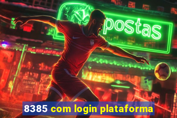 8385 com login plataforma